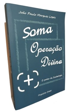 Soma, Operação Divina